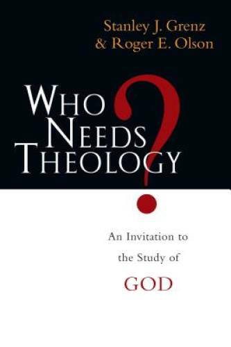 Who needs theology an - who, theology?: